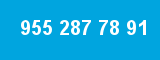 955 287 78 91